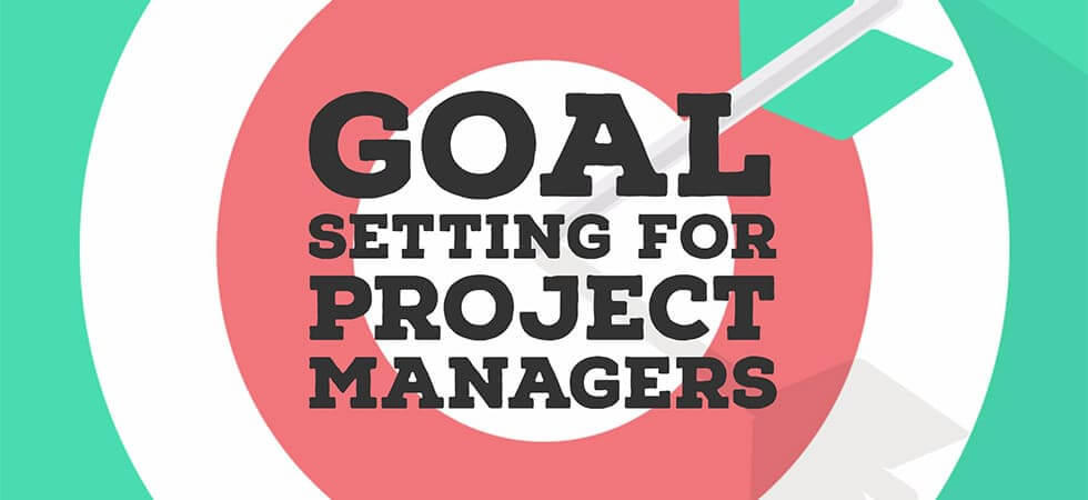 Goal Setting for Project Managers